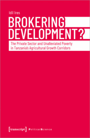 Knjiga Brokering Development? Idil Ires