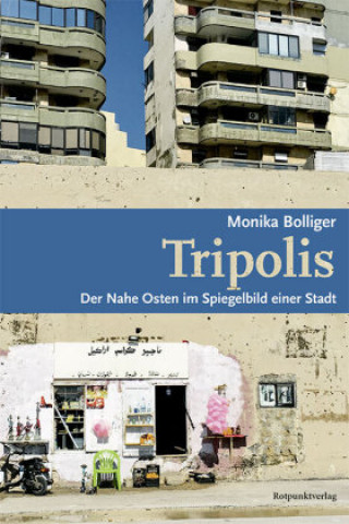 Knjiga Tripolis Monika Bolliger