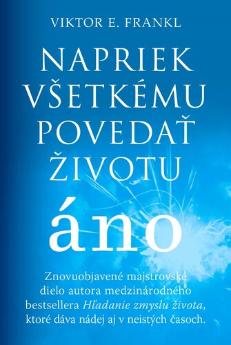 Książka Napriek všetkému povedať životu áno Viktor Emil Frankl