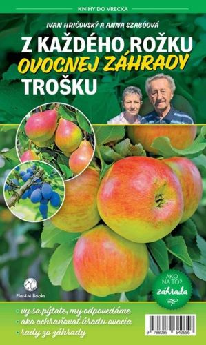 Book Z každého rožku ovocnej záhrady trošku Anna Szabóová Ivan