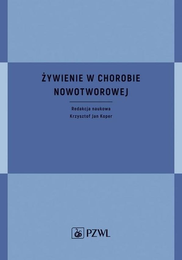 Książka Żywienie w chorobie nowotworowej Koper Krzysztof Jan