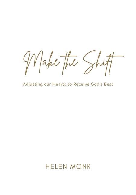Knjiga Make the Shift Helen Monk