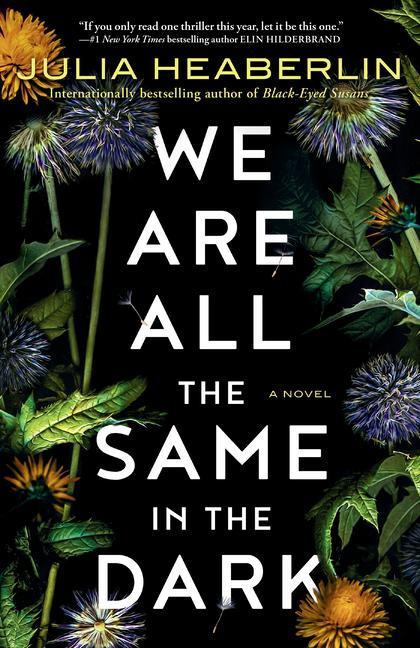 Книга We Are All the Same in the Dark 