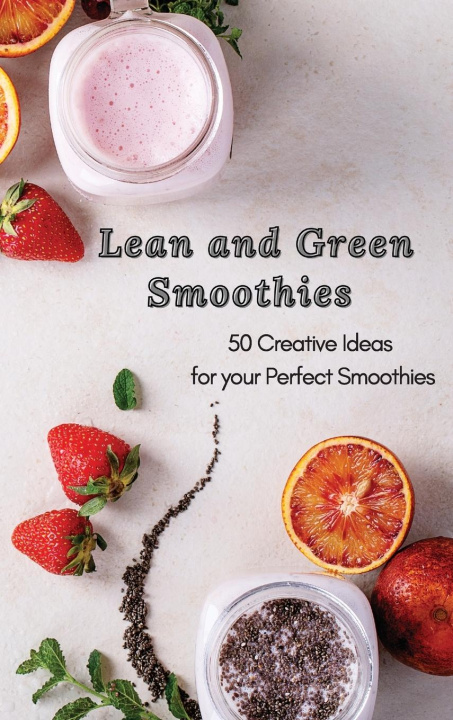 Libro Lean and Green Smoothies Roxana Sutton