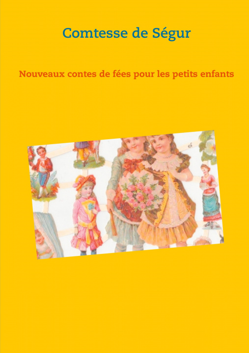 Kniha Nouveaux contes de fees pour les petits enfants 