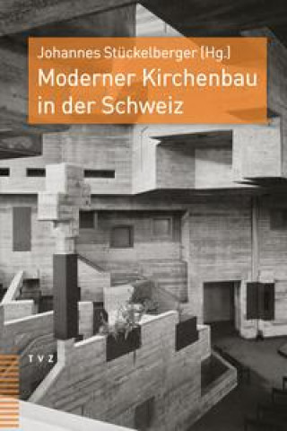 Kniha Moderner Kirchenbau in der Schweiz 