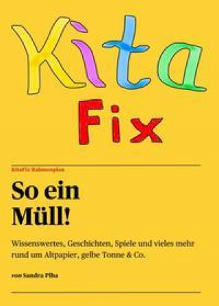 Knjiga KitaFix-Rahmenplan "So ein Müll!" Sandra Plha