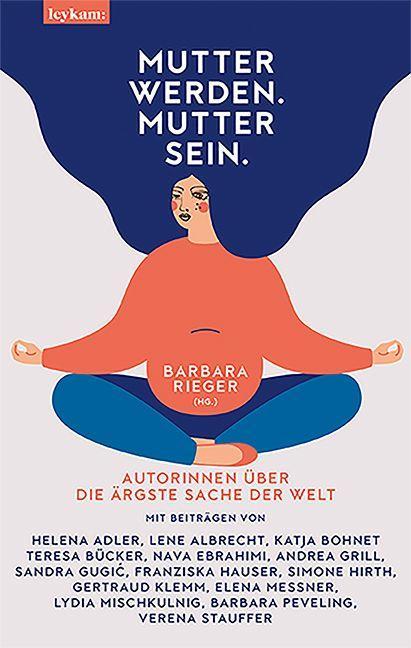 Knjiga Mutter werden. Mutter sein. Barbara Rieger
