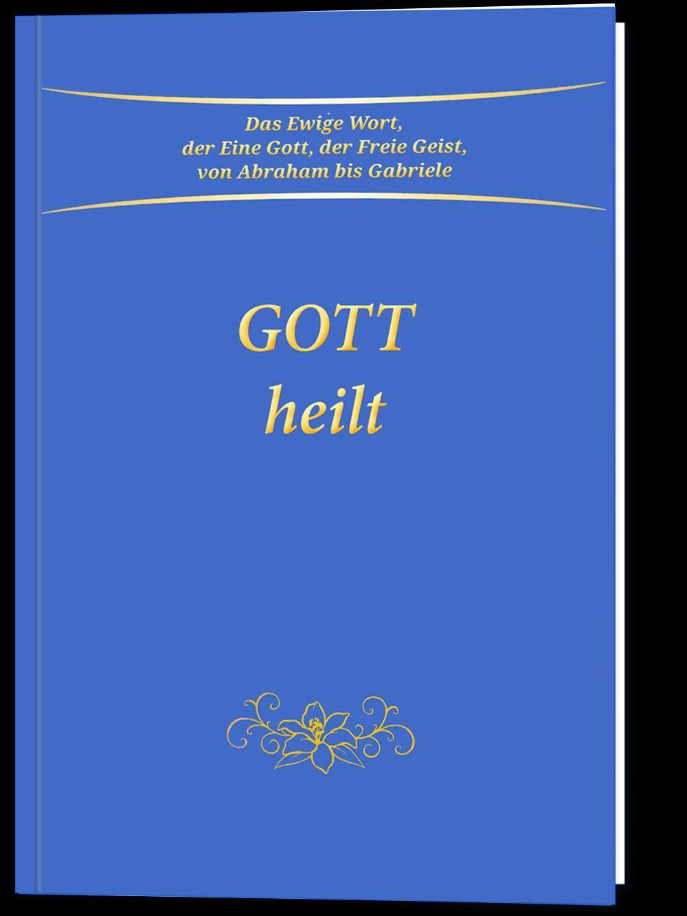 Kniha Gott heilt 