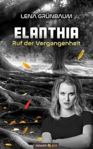 Knjiga Elanthia Lena Grünbaum