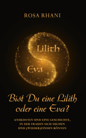 Book Bist Du eine Lilith oder eine Eva? Rosa Rhani