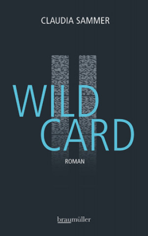 Knjiga Wild Card Claudia Sammer