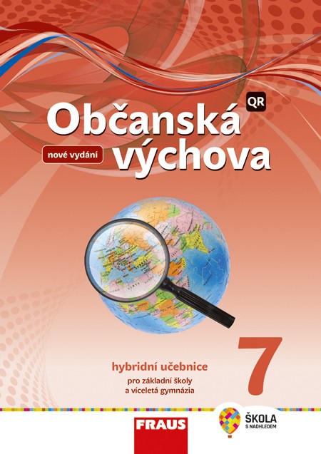 Carte Občanská výchova 7 - nová generace / upravené vydání Brom Zdeněk