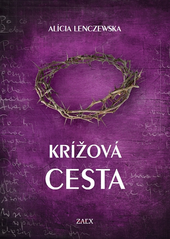 Book Krížová cesta Alícia Lenczewska