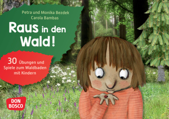 Igra/Igrača Raus in den Wald! Monika Bezdek