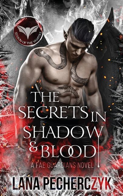 Kniha Secrets in Shadow and Blood 