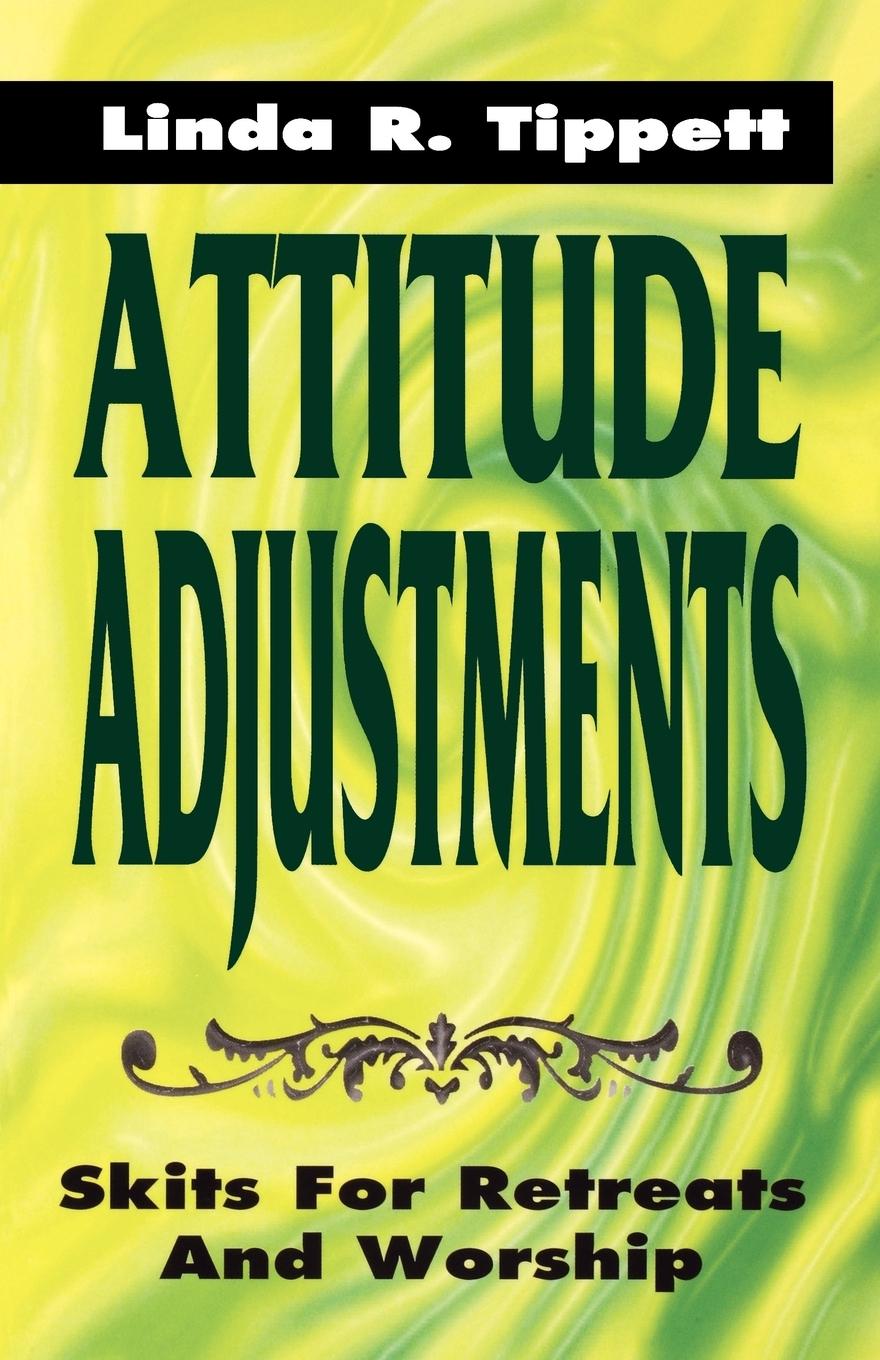 Knjiga Attitude Adjustments Linda R. Tippett