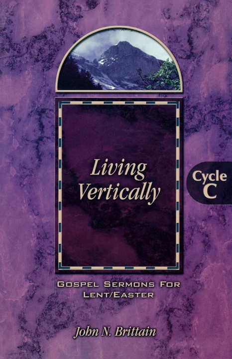 Knjiga Living Vertically John Neal Brittain