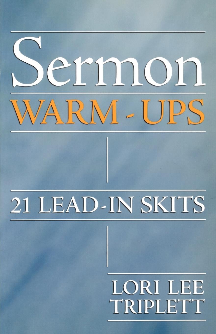 Knjiga Sermon Warm-Ups Lori Lee Triplett