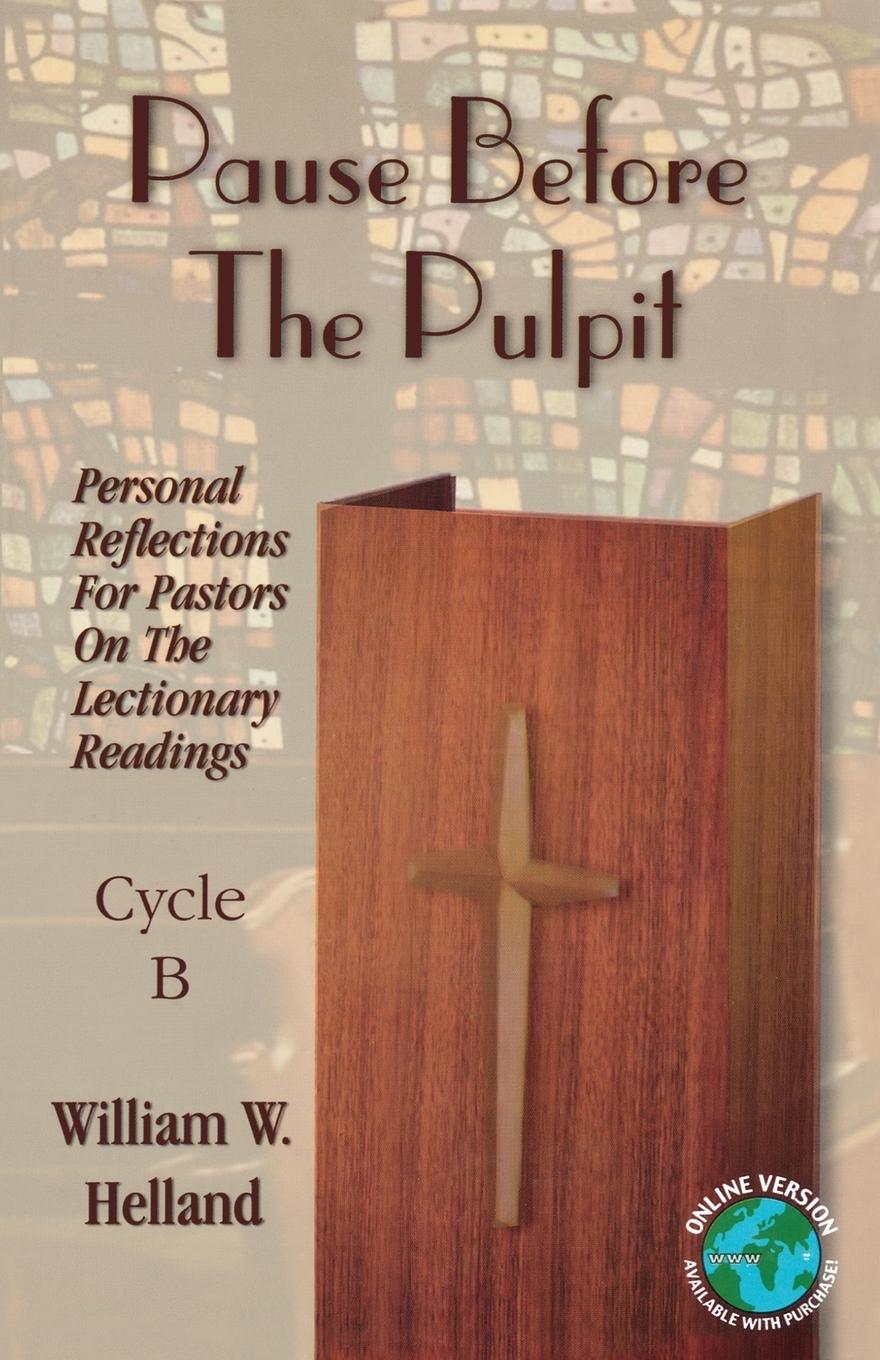 Knjiga Pause Before the Pulpit William W. Helland