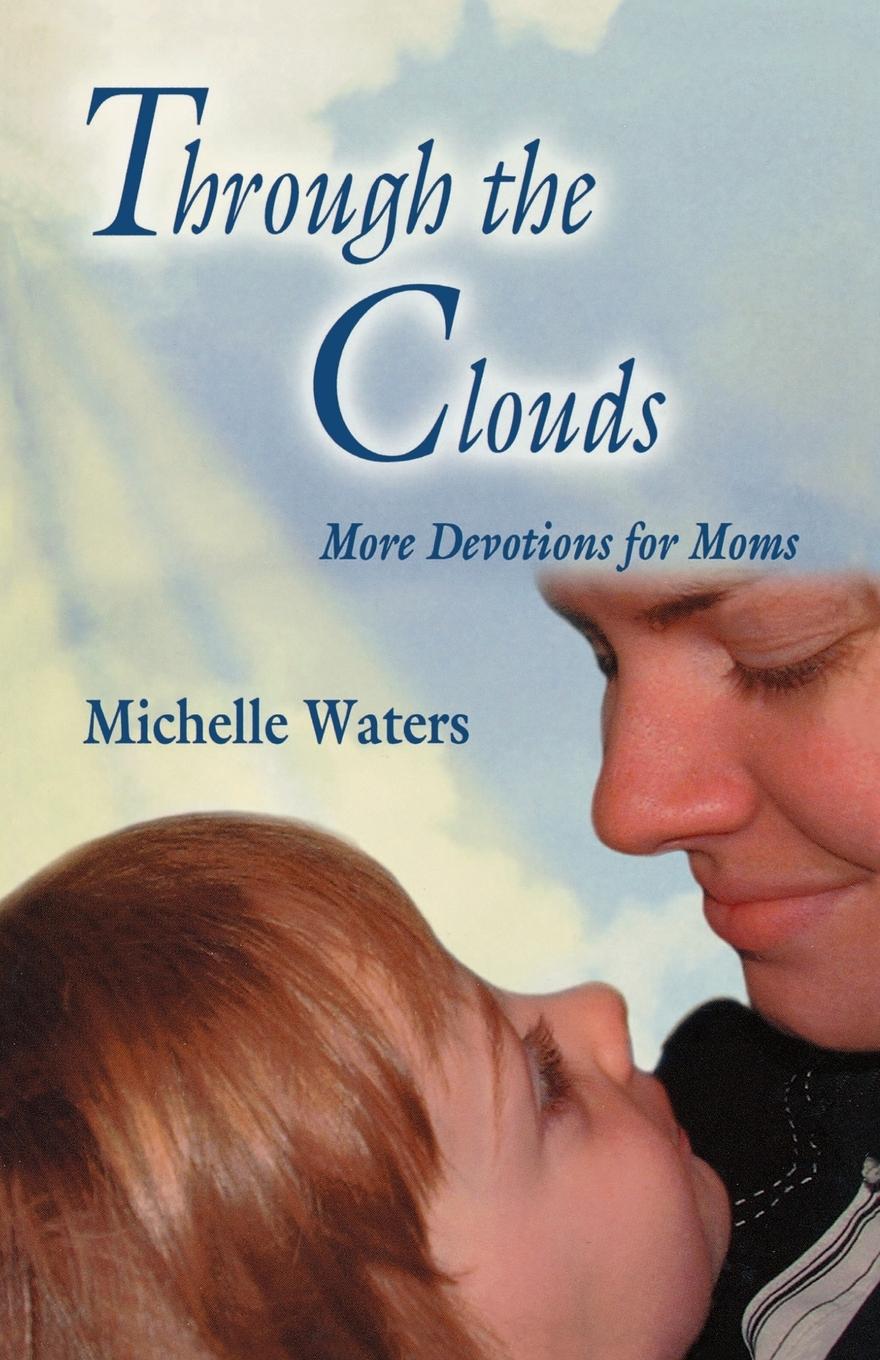 Knjiga Through The Clouds Michelle Waters