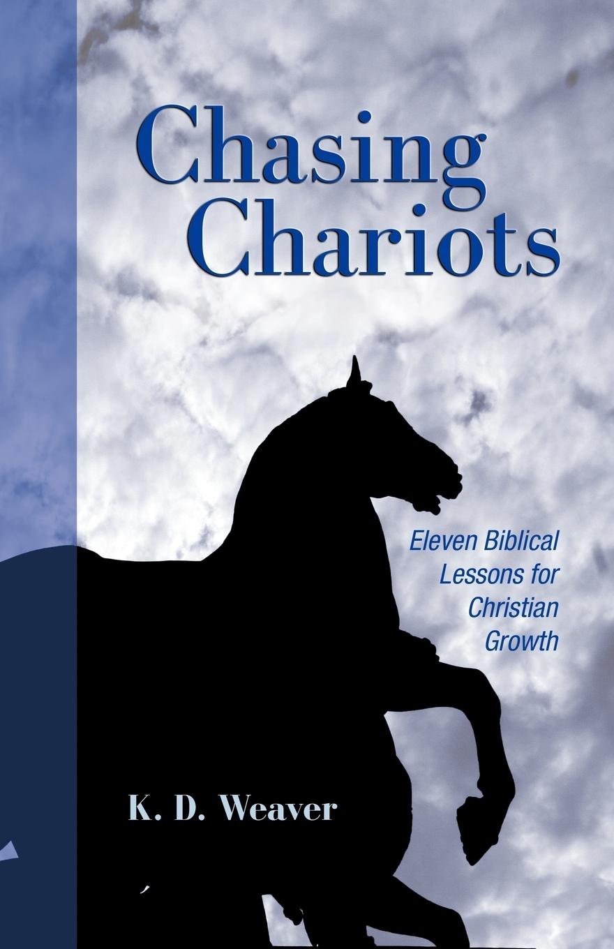 Knjiga Chasing Chariots K. D. Weaver