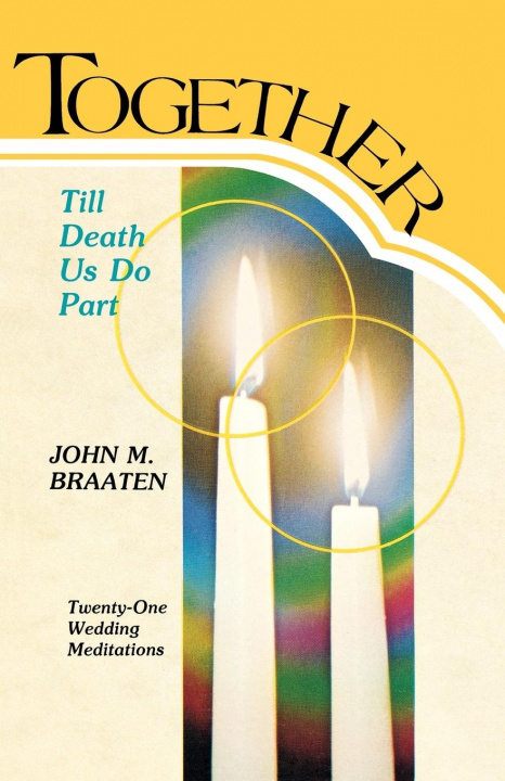 Knjiga Together Till Death Us Do Part John M. Braaten
