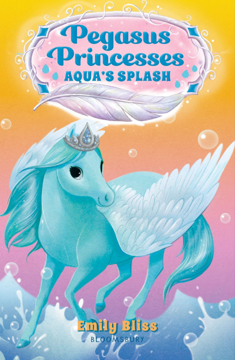 Kniha Pegasus Princesses 2: Aqua's Splash Sydney Hanson