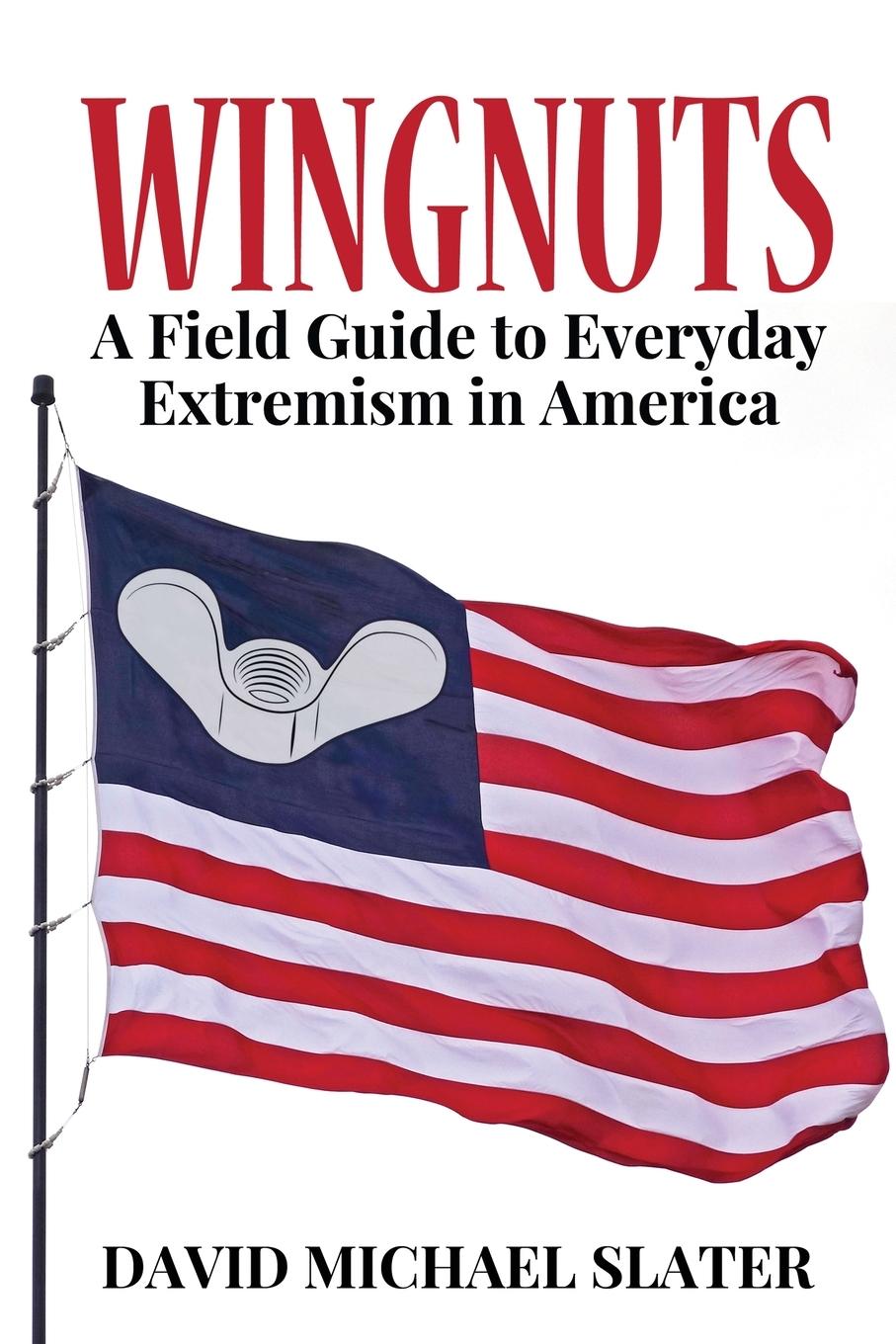 Knjiga Wingnuts David Michael Slater