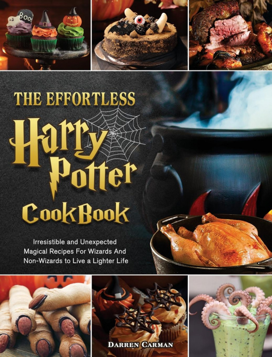 Könyv Effortless Harry Potter Cookbook 