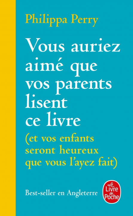 Kniha Vous auriez aimé que vos parents lisent ce livre Philippa Perry