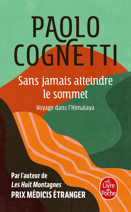 Knjiga Sans jamais atteindre le sommet Paolo Cognetti