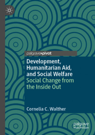 Könyv Development, Humanitarian Aid, and Social Welfare 
