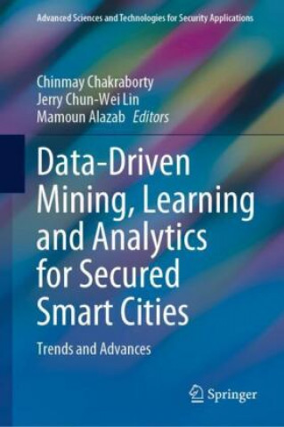 Livro Data-Driven Mining, Learning and Analytics for Secured Smart Cities Mamoun Alazab