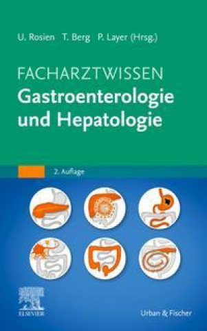 Könyv Facharztwissen Gastroenterologie und Hepatologie Peter Layer