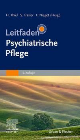 Kniha Leitfaden Psychiatrische Pflege Holger Thiel