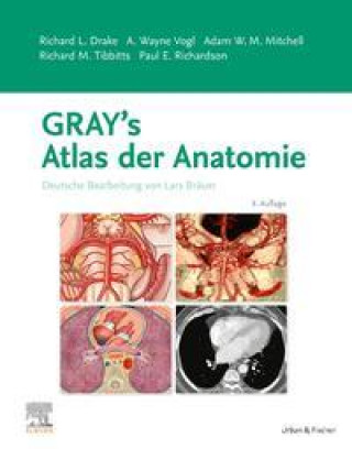 Книга Gray's Atlas der Anatomie Adam W. M. Mitchell