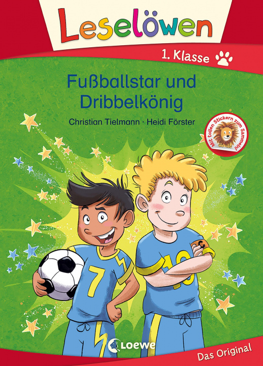Kniha Leselöwen 1. Klasse - Fußballstar und Dribbelkönig Heidi Förster