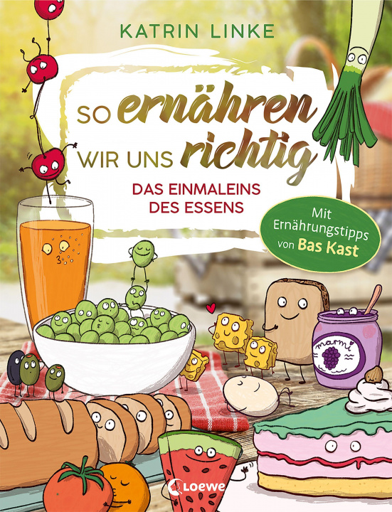 Kniha So ernähren wir uns richtig - Das Einmaleins des Essens Sonja Kurzbach