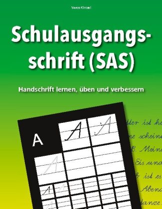 Livre Schulausgangsschrift (SAS) - Handschrift lernen, uben und verbessern 