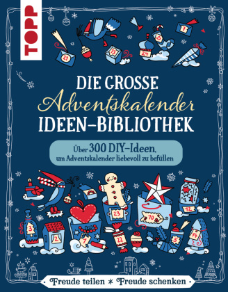 Kniha Die große Adventskalender-Ideen-Bibliothek Susanne Wicke