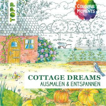 Book Colorful Moments - Cottage Dreams Cordula Martens