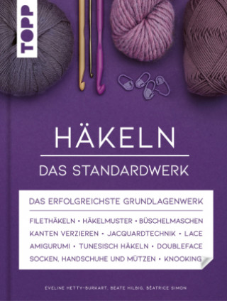 Knjiga Häkeln - Das Standardwerk Beate Hilbig