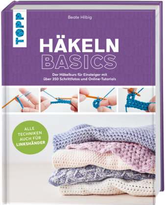 Book Häkeln basics - Alle Techniken auch für Linkshänder! 