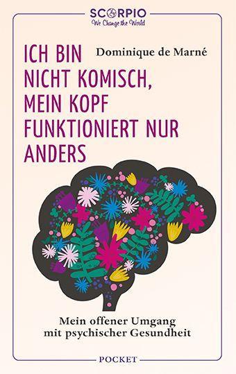 Knjiga Ich bin nicht komisch, mein Kopf funktioniert nur anders Dominique de Marné