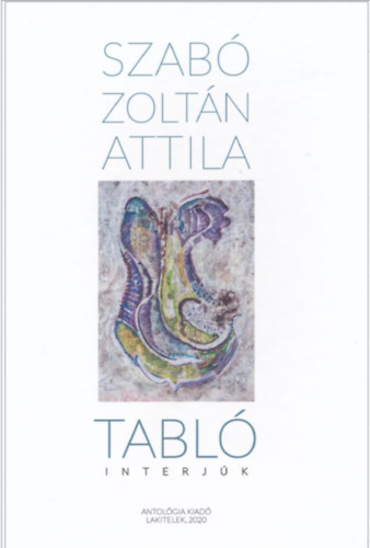 Knjiga Tabló Szabó Zoltán Attila