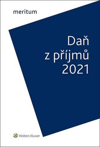 Könyv Meritum Daň z příjmů 2021 Jiří Vychopeň
