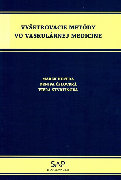 Kniha Vyšetrovacie metódy vo vaskulárnej medicíne Marek Kučera