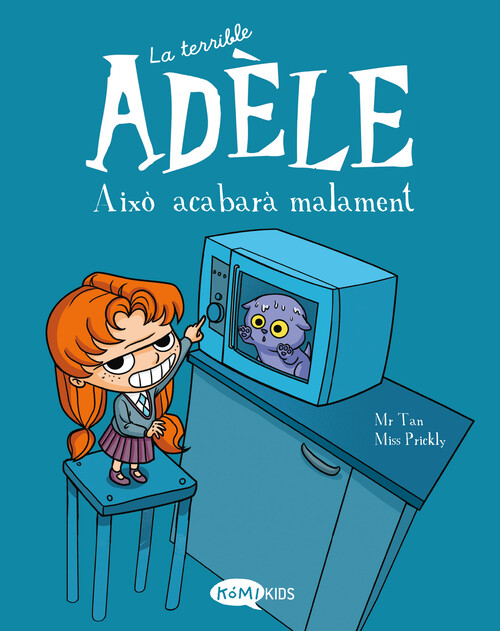 Kniha La terrible Adèle Vol.1 Això acabarà malament 