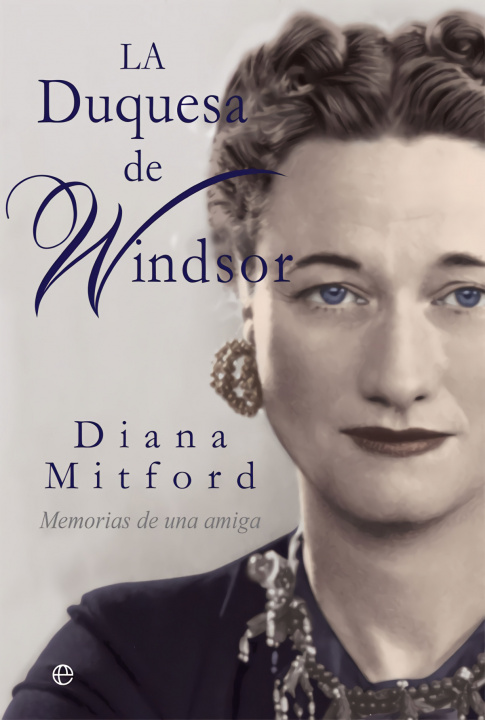Книга La duquesa de Windsor DIANA MITFORD